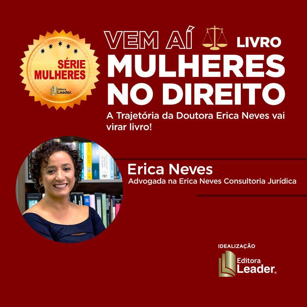Advogada capixaba, Erica Neves, será a única co-autora do livro “Mulheres no Direito”