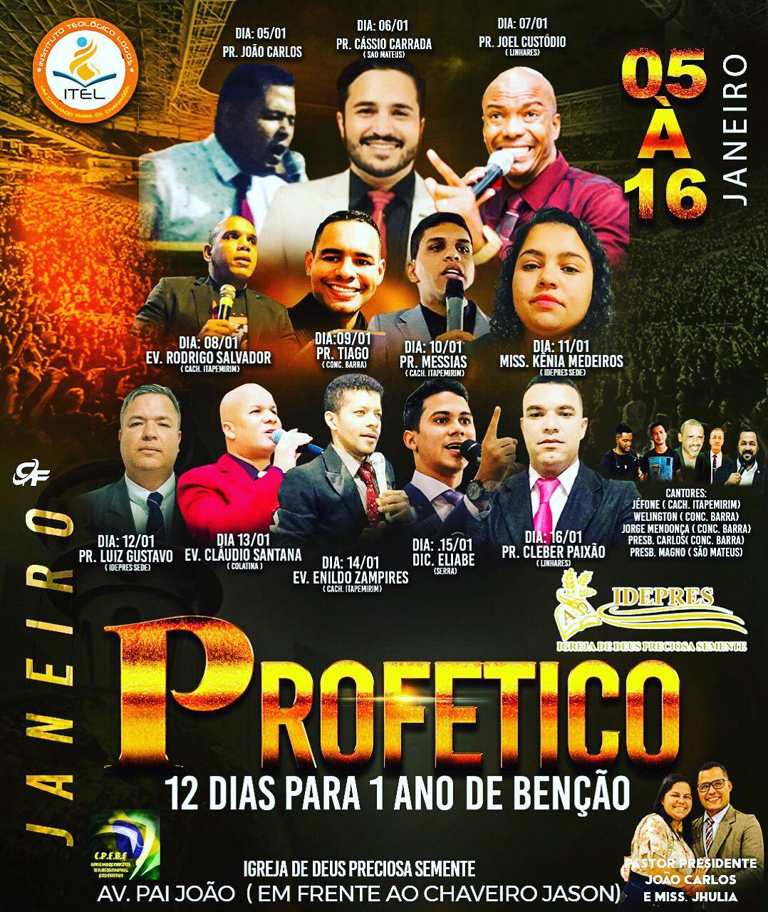 Igreja de Deus Preciosa Semente realiza uma grande campanha evangelística, “JANEIRO PROFÉTICO” entre os dias 5 e 16, em Conceição da Barra, ES