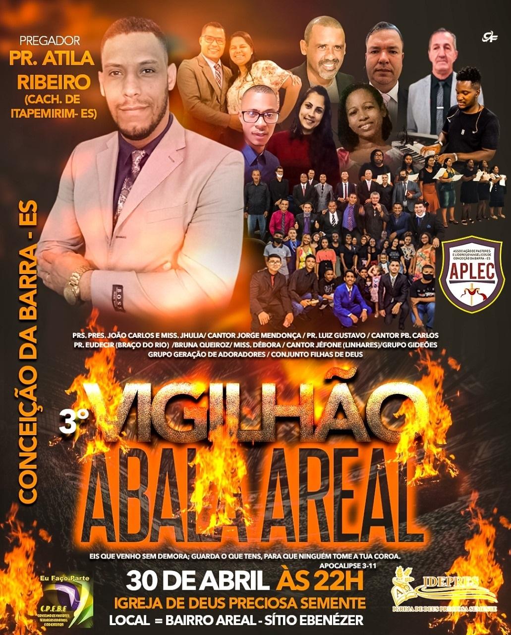 Igreja de Deus Preciosa Semente realiza o 3º Vigilhão “Abala Areal”, em Conceição da Barra, ES, neste sábado (30)