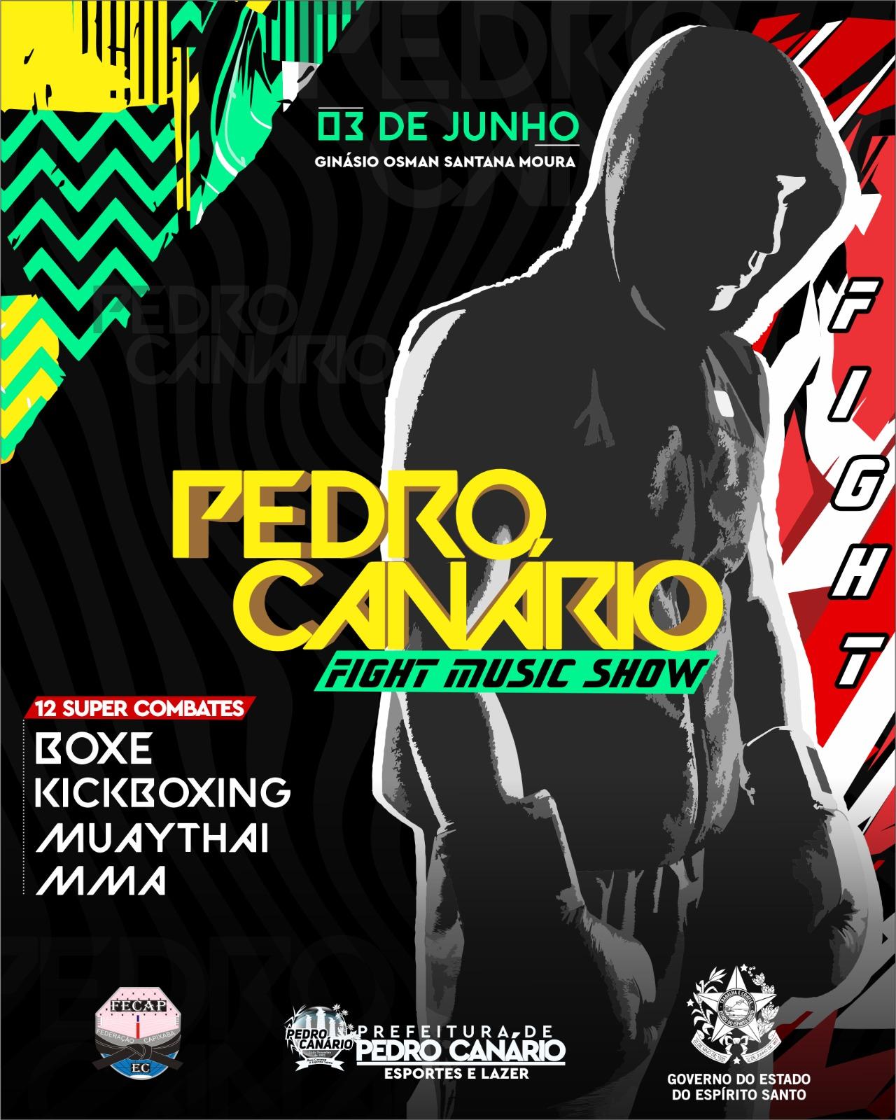 Pedro Canário, ES, sediará o 2º PC Fight Music Show com 12 lutas, neste sábado (3)