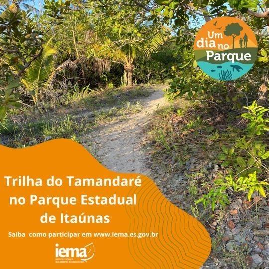 Parque Estadual de Itaúnas, em Conceição da Barra, ES, participa do evento ‘Um Dia no Parque’