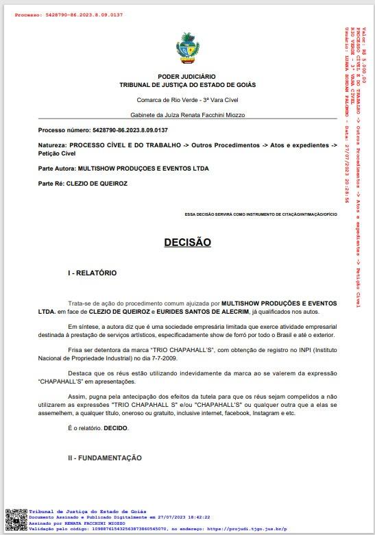 Trio Chapahall’s ganha processo contra dupla de empresários: a multa é de R$ 1.000 a cada menção da marca