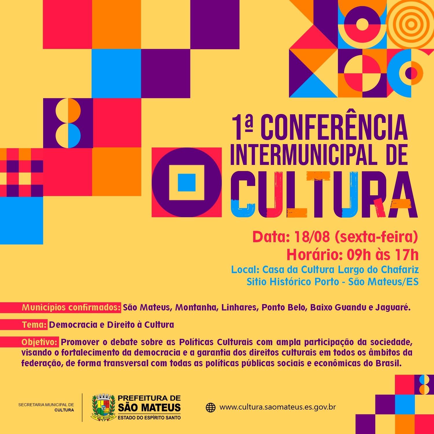1ª Conferência Intermunicipal de Cultura acontece nesta sexta-feira (18) em São Mateus, no ES
