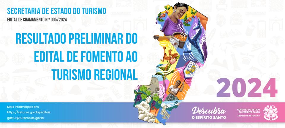 Setur divulga resultado preliminar do Edital de Fomento ao Turismo Regional no ES