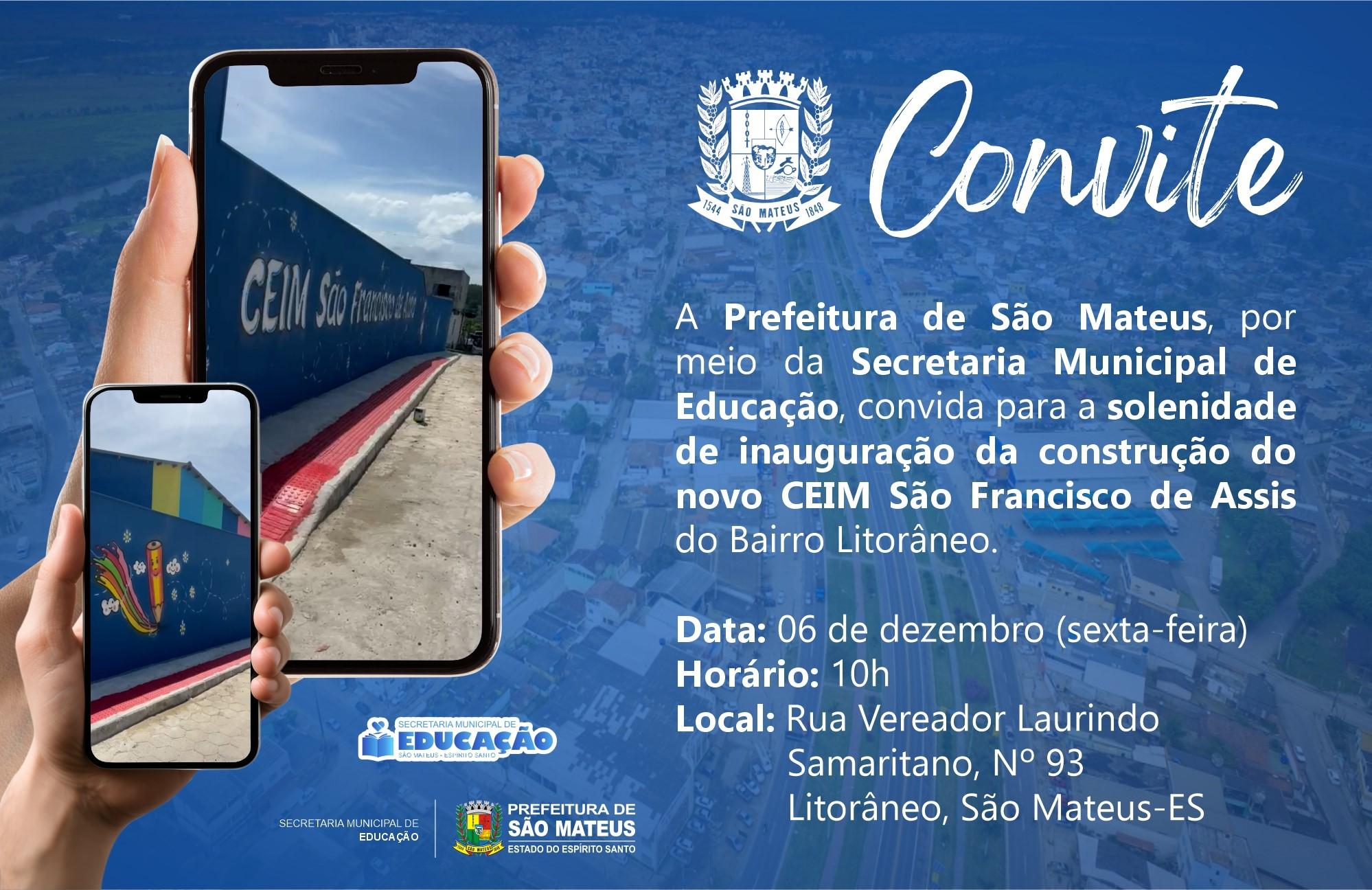Prefeitura de São Mateus, no ES, inaugura novo CEIM São Francisco de Assis no bairro Litorâneo nesta sexta-feira (6)